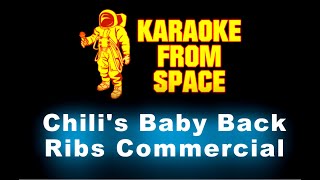 Chilis Baby Back Ribs Commercial  Karaoke • Instrumental • Lyrics [upl. by Anahahs]