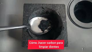 cómo hacer carbon y aceite de coco para limpiar los dientes [upl. by Assela]