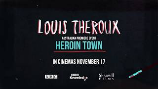 Louis Theroux Premiere Event Heroin Town [upl. by Iphagenia]