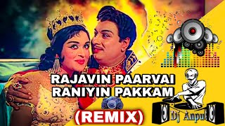 DJ ANPU  Rajavin Paarvai  MGR REMIX MP3 [upl. by Cassell]