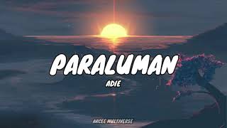 Paraluman Lyrics  Adie [upl. by Pius]