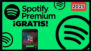 ✅ Cómo DESCARGAR SPOTIFY PREMIUM GRATIS ACTUALIZADO 2025 ✅ Cómo TENER SPOTIFY PREMIUM GRATIS LEGAL [upl. by Artamas]