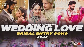 The Wedding Love Mashup 2023  Romantic Wedding Mashup  Bride Entry Special  VDj Royal [upl. by Ahseket935]