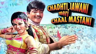 Chadti Jawani Meri Chaal Mastani HD Song  Jeetendra  Aruna Irani  Lata Di  Mohd Rafi  Caravan [upl. by Canfield]