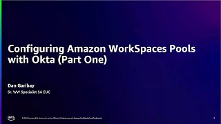 Configuring Amazon WorkSpaces Pools with Okta Part One  Amazon Web Services [upl. by Masterson]