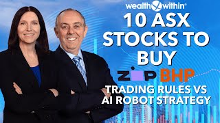 Top 10 ASX Stocks to Buy BHP ZIP amp FMG Trading Rules vs AI Robot Strategy [upl. by Joscelin176]