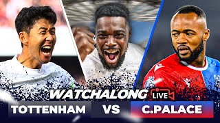 Tottenham 31 Crystal Palace LIVE  PREMIER LEAGUE WATCH ALONG with EXPRESSIONS [upl. by Dnamron515]