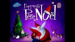 Générique  LApprenti Père Noël [upl. by Georges976]