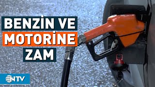 Benzin ve Motorine Bu Gece Zam Geliyor İşte Yeni Fiyatlar  NTV [upl. by Oaoj]