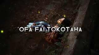 Ofa fai tokotaha by Unaloto Netanelyrics tongan tongansong song [upl. by Carlin350]