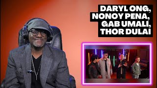 Vocal Coach Reacts to daryly Ong Gab Umali Nonoy Pen and Thor Dulai [upl. by Learrsi]