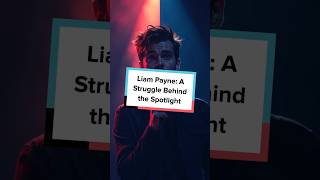 Liam Payne A Struggle Behind the Spotlight viralreels liampaynedeath [upl. by Small]