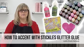 How to Accent with Stickles Glitter Glue [upl. by Naivatco]