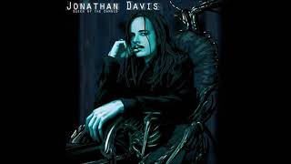 Jonathan Davis  Not Meant For Me [upl. by Maxfield]