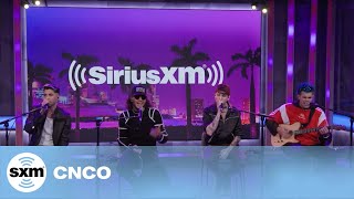 CNCO — Reggaetón Lento Live  SiriusXM [upl. by Aronoh]