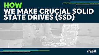 How Crucial SSDs are Made [upl. by Naniac]