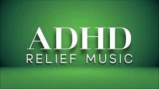 ADHD Relief Music  Studying Music For Better Concentration And Focus Study Music [upl. by Akcimat]