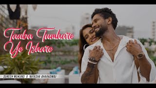 Tauba Tumhare Yeh Ishare  Dance Cover  Suresh Mukund x Natasha Bharadwaj [upl. by Uzziel]