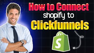 How to connect Shopify to ClickFunnels [upl. by Ymer]