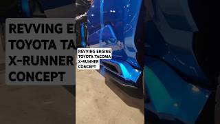 2024 Toyota Tacoma XRunner Concept REVVING Engine asmr automotive shortscreator asmrsound [upl. by Lissy978]