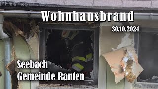 Wohnhausbrand in Seebach  Ranten [upl. by Kcirdez590]