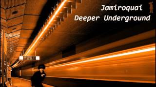 Jamiroquai  Deeper Underground [upl. by Atiuqam538]