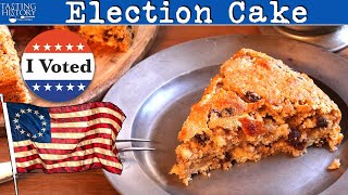 Election Cake from 1796 [upl. by Animar875]