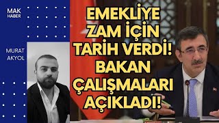 Bakan Emekliler Çalışmasını Açıkladı CB Yardımcısı Emekliye Zam İçin Tarih Verdi Emekli Haberleri [upl. by Ain]