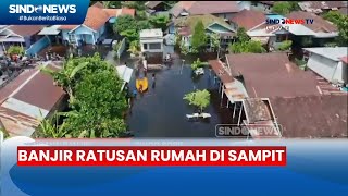 Ratusan Rumah di Sampit Terendam Banjir  Sindo Sore 0305 [upl. by Lidia492]