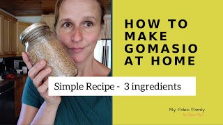 How to Make Gomasio at Home [upl. by Kevyn]