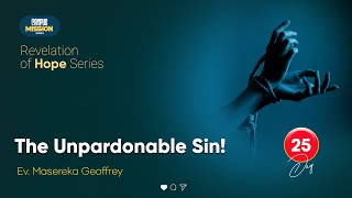 The Unpardonable Sin  Day 25 [upl. by Oninotna85]