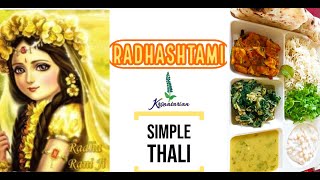 Simple Veg Thali Recipe  RADHASHTAMI SPECIAL  ISKCON Recipes  Braj  Sattvic Recipes [upl. by Talich144]