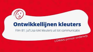 LOWAN  Ontwikkellijnen kleuters film B1 [upl. by Lytle]