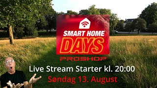 Live Streaming 13 August kl 2000 fra Kastrup Proshop Smartdays 2023 [upl. by Eintihw]