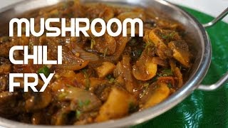 Mushroom Curry Recipe Indian Cooking Chili Spicy Vegan Fry [upl. by Harcourt353]