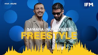 Rap Heure S3  Samara  Numbxiller  Freestyle نار تشعل [upl. by Elletnuahs]