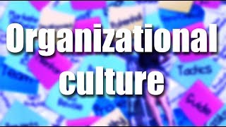 How To Define Categorize And Change Organizational Culture [upl. by Aihtenyc656]