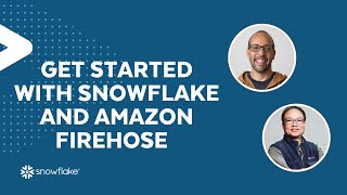 LIVE Getting Started with Snowflake and Amazon Data Firehose [upl. by Aynik]