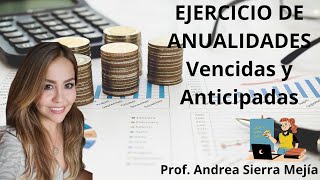 Anualidades Vencidas y Anticipadas [upl. by Elva153]