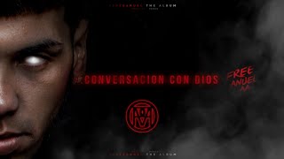 30Anuel AA  Conversación Con Dios  Freeanuelthealbum [upl. by Alonso]