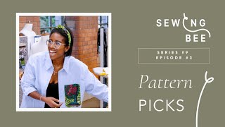 The Great British Sewing Bee 2023  Sewing Pattern Picks  Episode 3 [upl. by Atikihs]