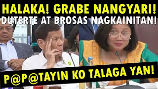 🔴DUTERTE UMAMIN NA PPTAYIN KO TALAGA YAN DIGONG AT BROSAS NAGKAINITAN [upl. by Mauri134]