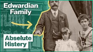 A Day In The Life Of An Edwardian Family  Turn Back Time The Family  Absolute History [upl. by Chui]