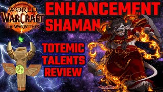 War Within TOTEMIC TALENTS Are HERE Enhancement Shaman Review [upl. by Eitten]