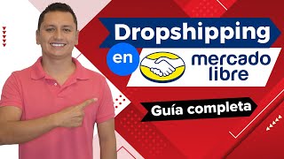 ✅ Cómo hacer Dropshipping en Mercado Libre [upl. by Neelyaj]