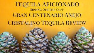 Gran Centenario Anejo Cristalino Tequila Review [upl. by Nalniuq]