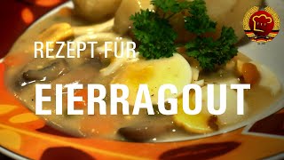 Beliebtes Eierragout Eierfrikassee Rezept aus der DDR Schulküche wie früher kochen [upl. by Mckeon]