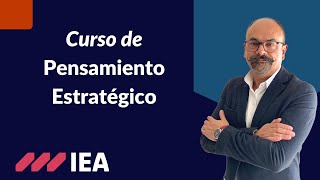 PENSAMIENTO ESTRATÉGICO CURSO GRATUITO CON EJEMPLOS CASOS Y ESTRATEGIAS [upl. by Airtemed]