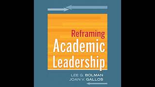 Reframing Academic Leadership Audiobook by Lee G Bolman Joan V Gallos [upl. by Aihsekal893]