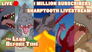 LIVE 🔴  The Ultimate 1 Million Subscribers Sharptooth Livestream  The Land Before Time [upl. by Deibel]